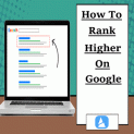 How To Rank Higher On Google Case Study